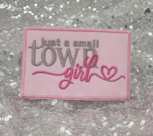 Just a Small Town Girl Patch